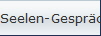 Seelen-Gesprche